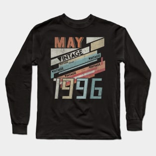 Born In MAY 1996 240th Years Old Retro Vintage Birthday Long Sleeve T-Shirt